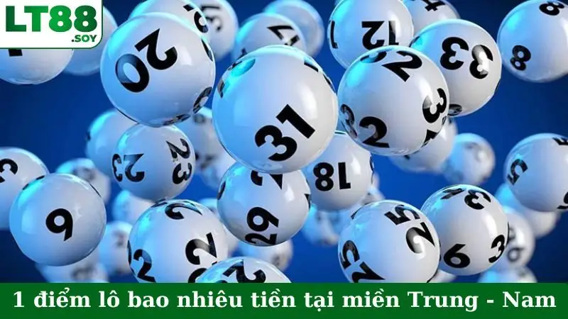 1 điểm lô bao nhiêu tiền khi chơi lô tại miền Trung - Nam