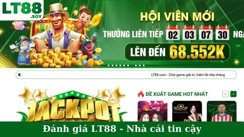 Đánh Giá LT88 Nhà Cái Đáng Tin Cậy