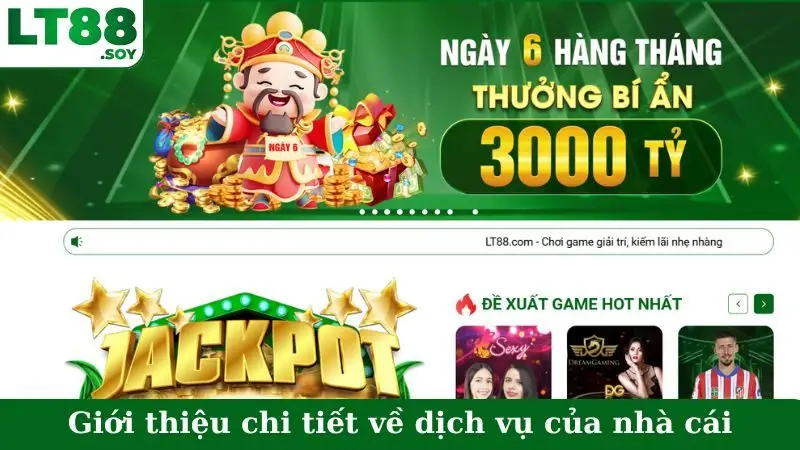 Giới thiệu chi tiết về dịch vụ của nhà cái