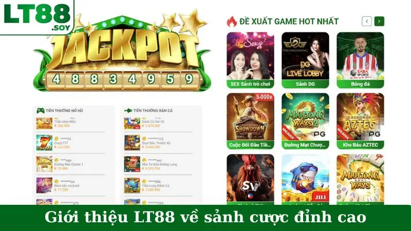 Giới thiệu LT88 về sảnh cược đỉnh cao