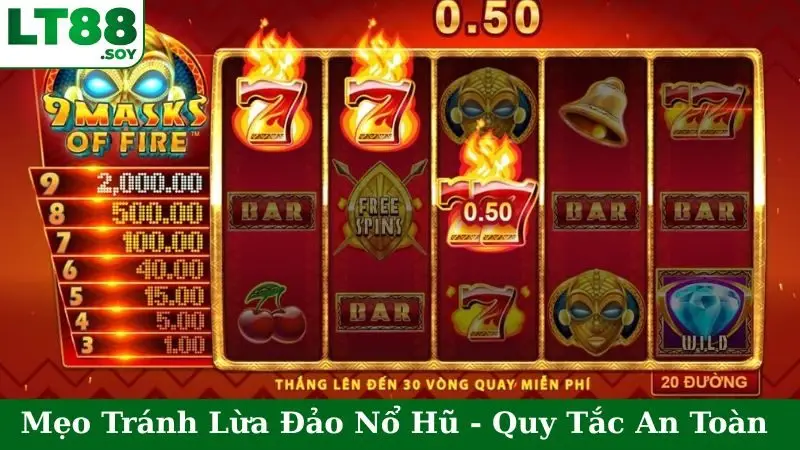 Mẹo Tránh Lừa Đảo Nổ Hũ - Quy Tắc Chơi Cá Cược An Toàn