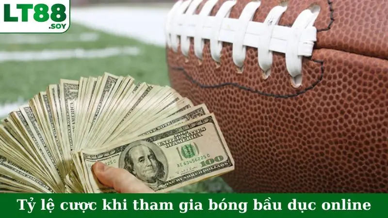 Tỷ lệ cược khi tham gia bóng bầu dục online