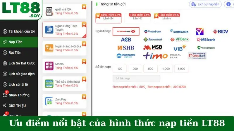 Ưu điểm nổi bật của hình thức nạp tiền LT88
